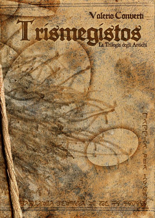 Trismegistos. La trilogia degli Antichi - Valerio Converti - copertina