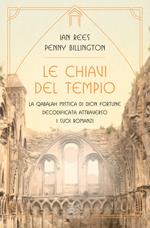 Le chiavi del tempio. La qabalah mistica di Dion Fortune decodificata attraverso i suoi romanzi