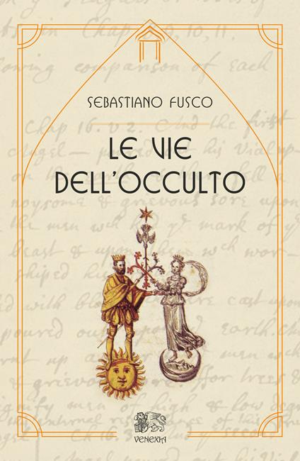 Le vie dell'occulto - Sebastiano Fusco - copertina