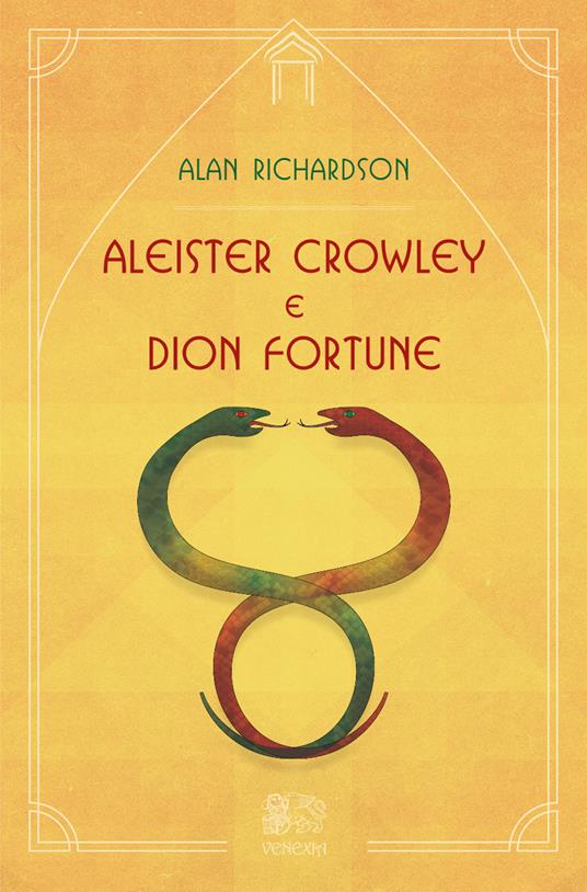 Aleister Crowley e Dion Fortune - Alan Richardson - copertina