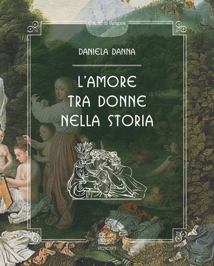 L' amore tra donne nella storia - Daniela Danna - copertina