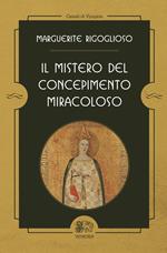 Il mistero del concepimento miracoloso