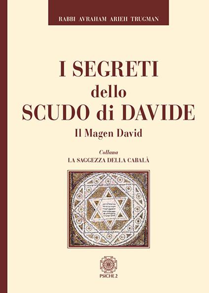 I segreti dello scudo di Davide. Il Magen David - Rabbi Avraham Arieh Trugman - copertina