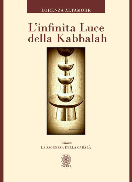 L'infinita luce della kabbalah - Lorenza Altamore - copertina