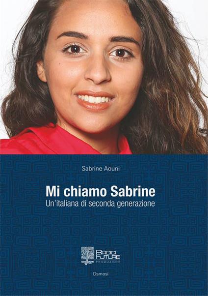 Mi chiamo Sabrine - Sabrine Aouni - copertina