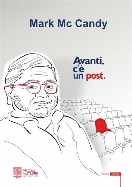 Avanti, c'è un post - Mark Mc Candy - ebook