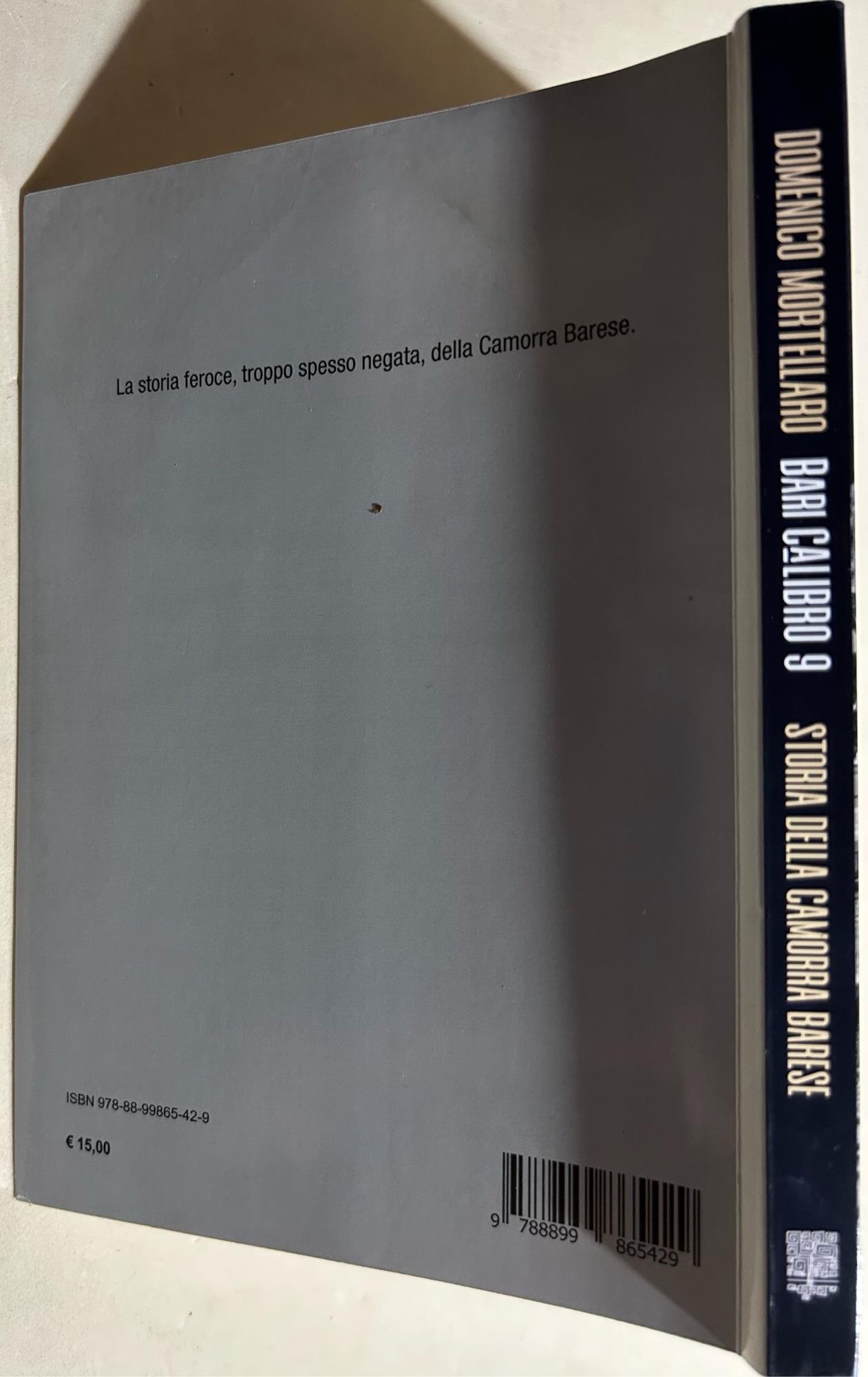 Bari calibro 9. Storia della camorra barese