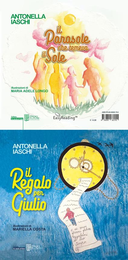 Il regalo per Giulio-Il parasole che temeva il sole - Antonella Iaschi - copertina