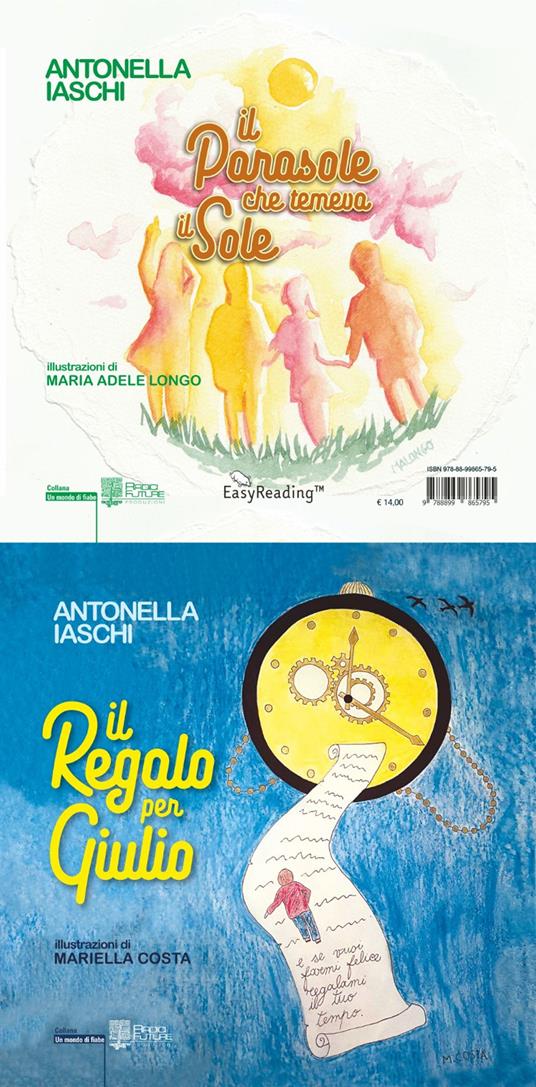 Il regalo per Giulio-Il parasole che temeva il sole - Antonella Iaschi - copertina