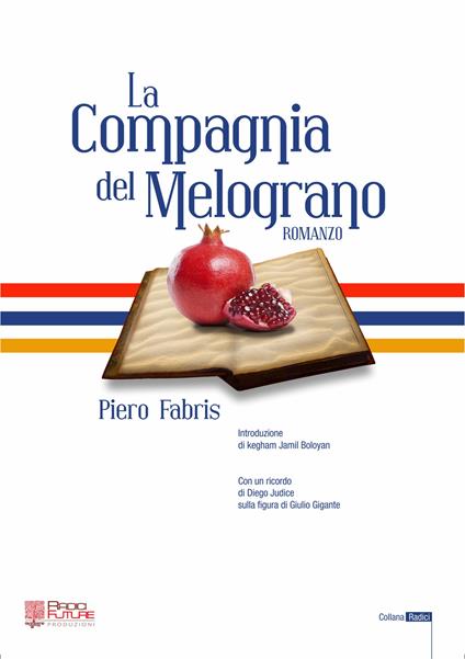 La compagnia del melograno - Piero Fabris - copertina