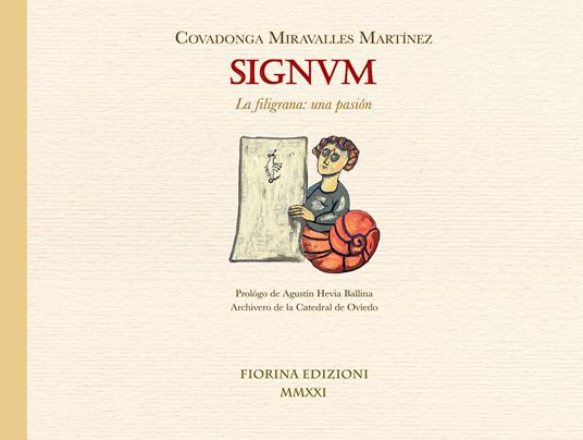 Signum. La filigrana: una pasión. Ediz. illustrata - Covadonga Miravalles Martínez - copertina