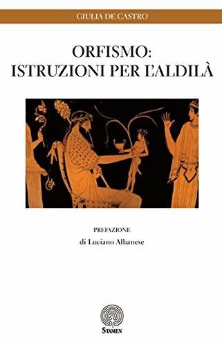 Orfismo: istruzioni per l'aldilà - Giulia De Castro - copertina