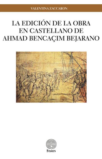 La edición de la obra en castellano de Ahmad Bencaçim Bejarano - Valentina Zaccaron - copertina