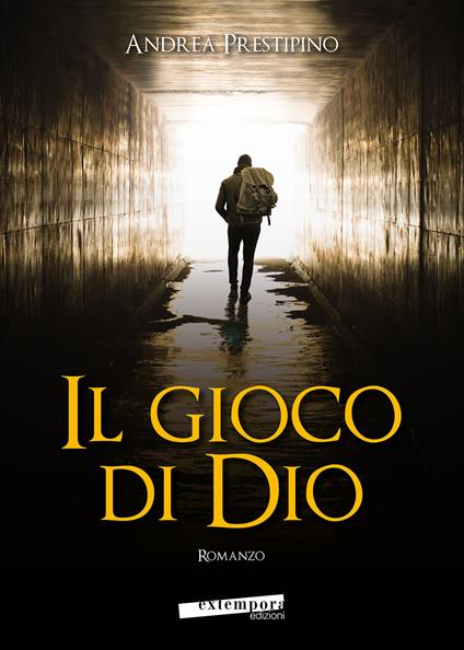 Il gioco di Dio - Andrea Prestipino - copertina