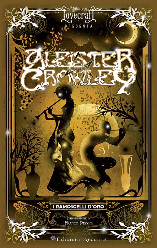 I ramoscelli d'oro - Aleister Crowley - copertina