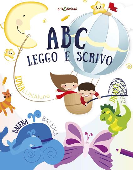 Abc leggo e scrivo. Ediz. illustrata - Linda Scrimitore - copertina