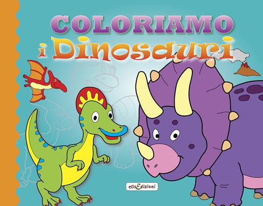 Coloriamo i dinosauri. Ediz. illustrata - copertina