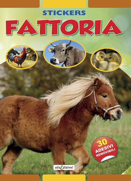 Fattoria. Stickers. Con adesivi. Ediz. illustrata - copertina