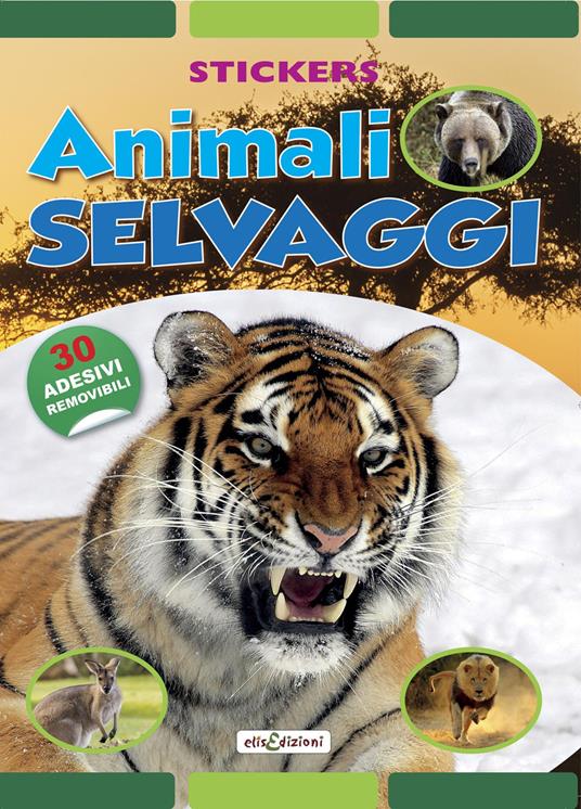 Animali selvaggi. Stickers. Con adesivi. Ediz. illustrata - copertina