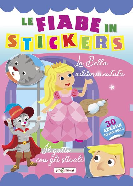 Il gatto con gli stivali- La Bella addormentata. Le fiabe in stickers - copertina