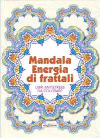 Libro Antistress da Colorare Mandala - Frattali Formato Grande