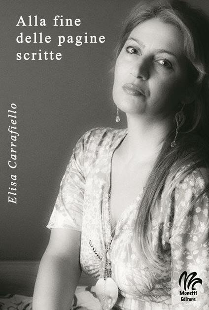 Alla fine delle pagine scritte - Elisa Carrafiello - copertina