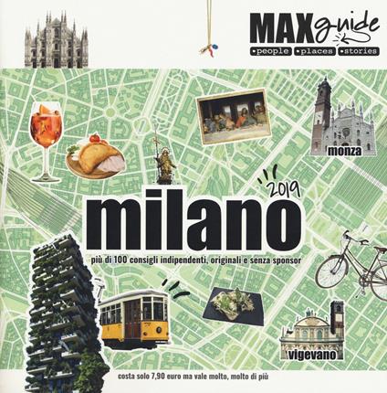 Milano. Più di 100 consigli indipendenti, originali e senza sponsor - copertina