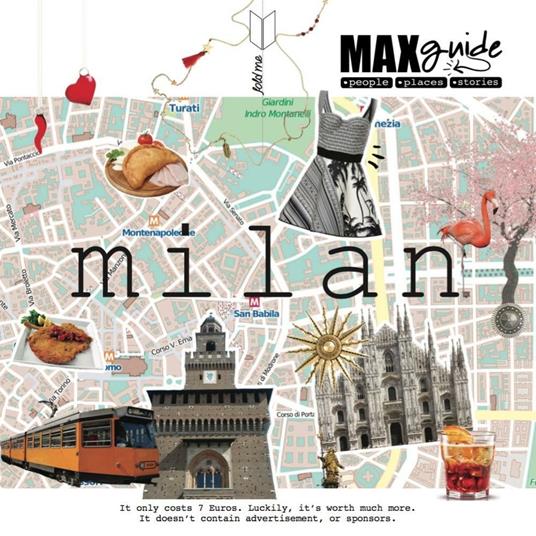 MaxGuide Milano. Travel guidebook with cool places, pop references and the italian way to discover the city - copertina