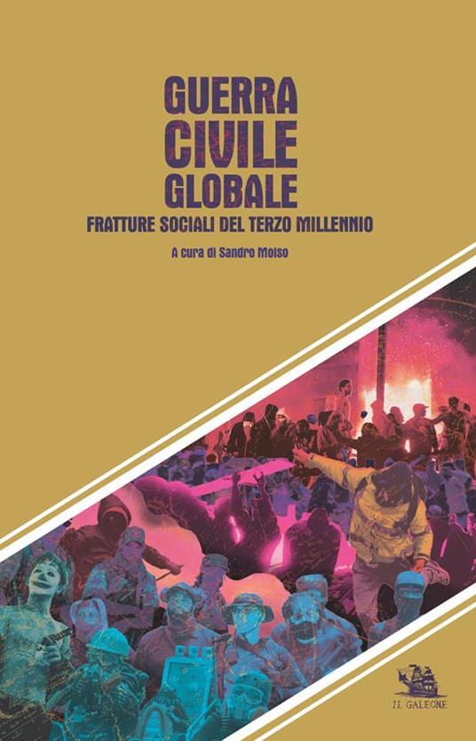 Guerra civile globale. Fratture sociali del terzo millennio - copertina