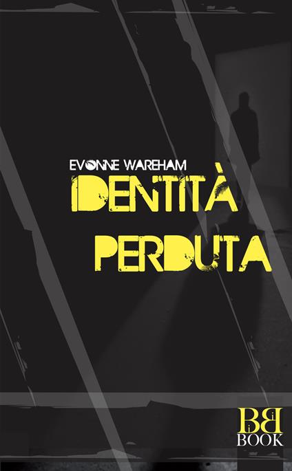 Identità perduta - Evonne Wareham - copertina