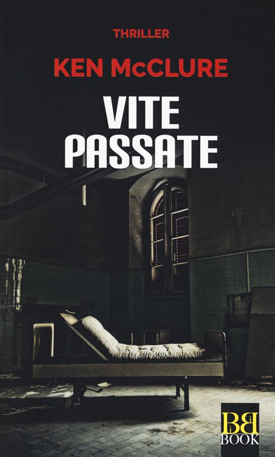 Vite passate - Ken McClure - copertina