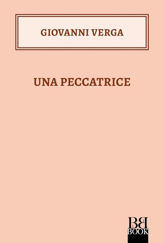 Una peccatrice - Giovanni Verga - copertina