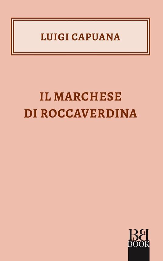 Il marchese di Roccaverdina - Luigi Capuana - copertina