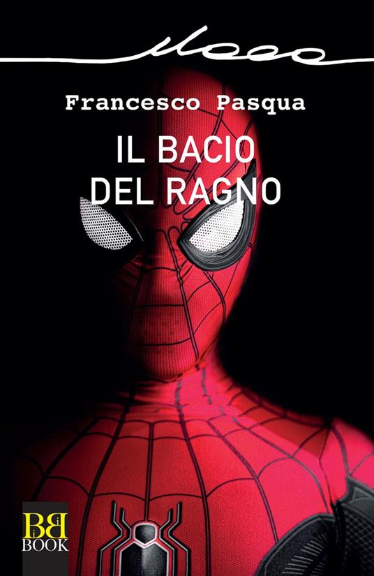 Il bacio del ragno - Francesco Pasqua - copertina