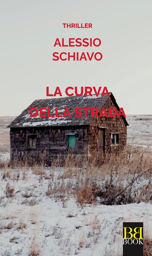 La curva della strada - Alessio Schiavo - copertina