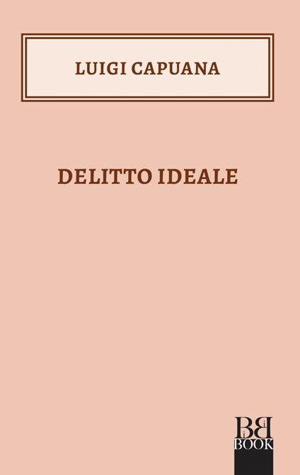 Delitto ideale - Luigi Capuana - ebook
