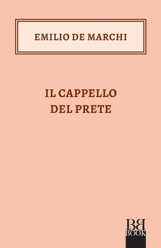 Il cappello del prete - Emilio De Marchi - copertina