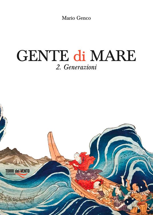 Gente di mare. Vol. 2: Generazioni - Mario Genco - copertina