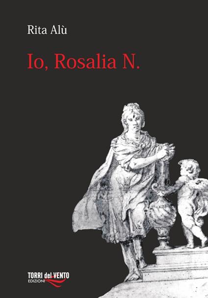 Io, Rosalia N - Rita Alù - copertina