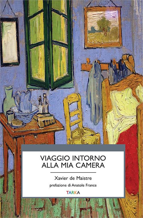 Viaggio intorno alla mia camera - Xavier de Maistre - copertina