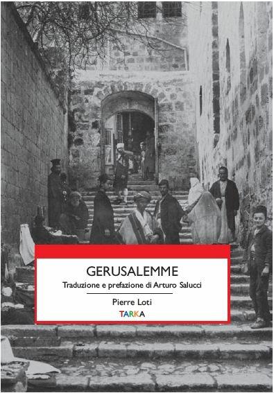 Gerusalemme - Pierre Loti - copertina