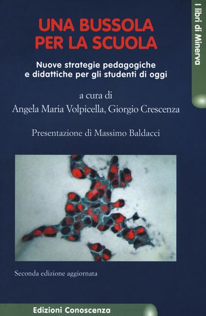 Una bussola per la scuola. Nuove strategie pedagogiche e didattiche per gli studenti di oggi - copertina