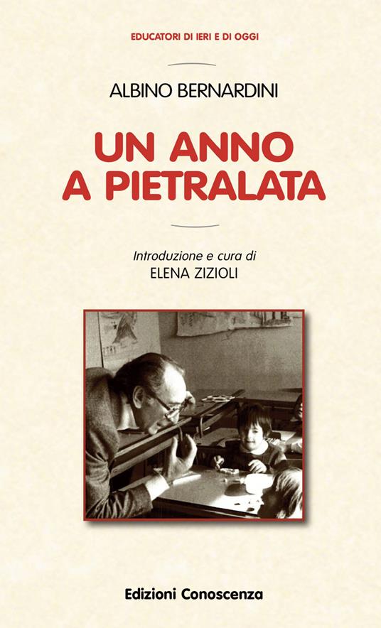 Un anno a Pietralata - Albino Bernardini - copertina