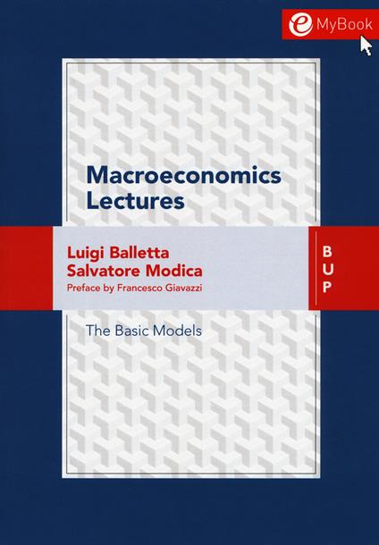 Macroeconomics lectures - Luigi Balletta,Salvatore Modica - copertina