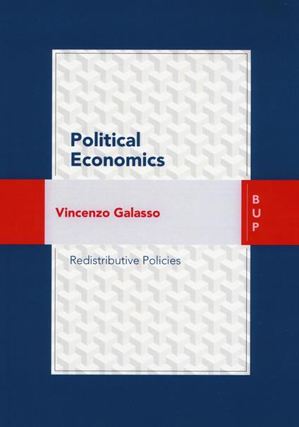 Political economics. Redistributive policies - Vincenzo Galasso - copertina