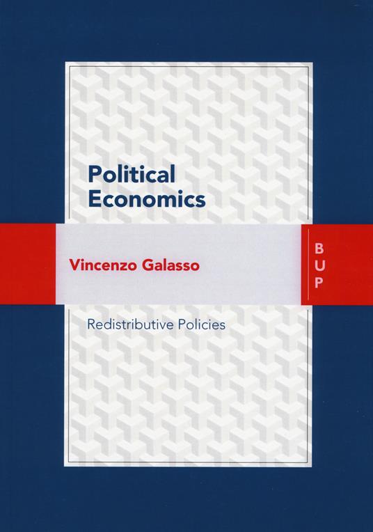 Political economics. Redistributive policies - Vincenzo Galasso - copertina