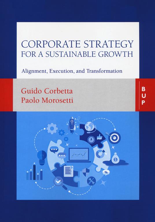 Corporate strategy for a sustainable growth - Guido Corbetta,Paolo Morosetti - copertina