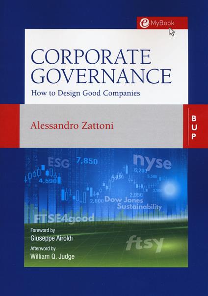 Corporate governance. How to design good Companies - Alessandro Zattoni - copertina