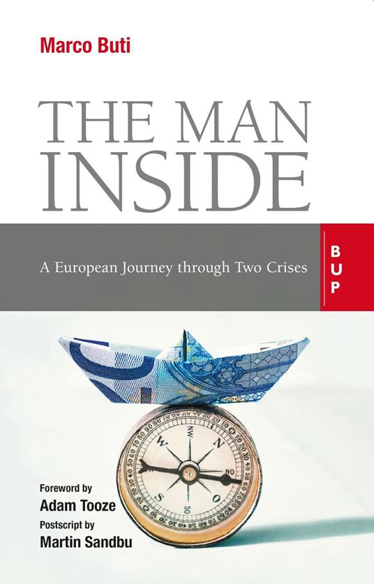 The man inside. A European journey through two crises - Marco Buti - copertina