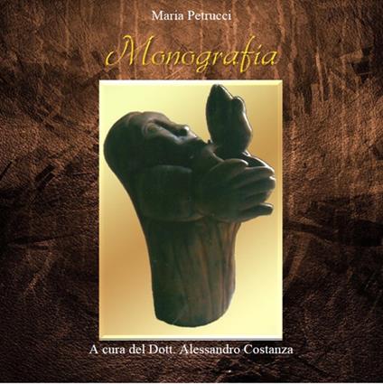 Monografia - Maria Petrucci - copertina